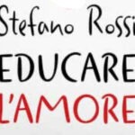 Podcast di Stefano Rossi – educare l’amore